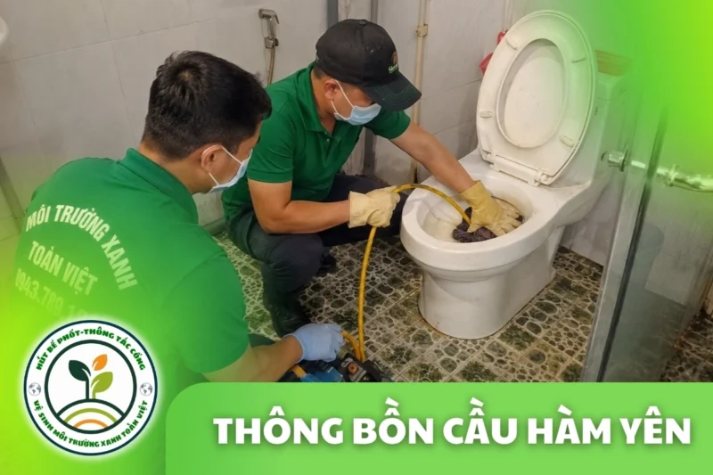 Thông Tắc Bồn Cầu Hàm Yên Tuyên Quang – Thợ Đến Nhanh 24/7