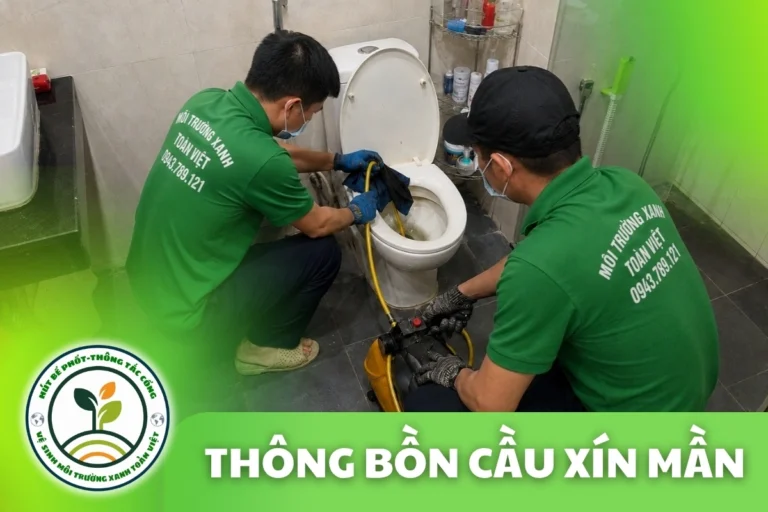 Thông Tắc Bồn Cầu Tại Xín Mần Hà Giang, Thợ Đến 24/7