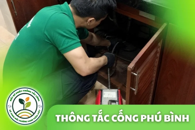 Thông Tắc Cống Tại Phú Bình 24/7, Khảo Sát Báo Giá Tận Nhà
